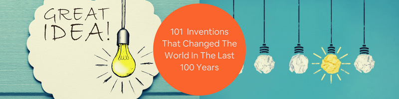 20 inventions that changed the world