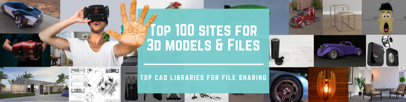 banner-Top 100 Sites for Free 3D Models and CAD Blocks Libraries
