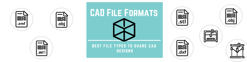 Top CAD File Formats for Sharing 3D and 2D CAD Designs