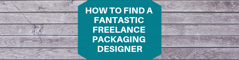 How to Find a Fantastic Freelance Packaging Designer
