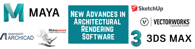 New Advances in Architectural Rendering Software
