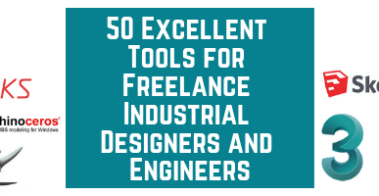 50 Excellent Tools for Freelance Industrial Designers and Engineers