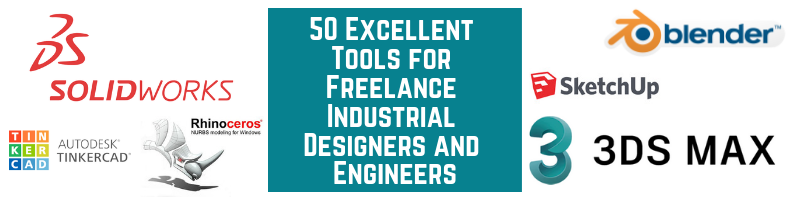 50 Excellent Tools for Freelance Industrial Designers and Engineers