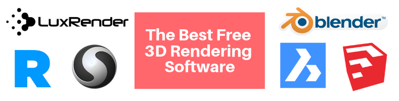The Best Free 3D Rendering Software