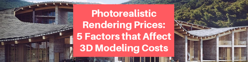 Photorealistic Rendering Prices