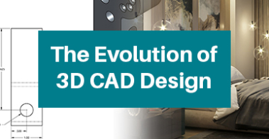 The Evolution of 3D CAD Design