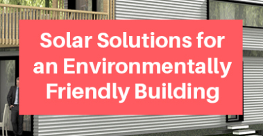 Solar-Solutions-for-an-Environmentally-Friendly-Building