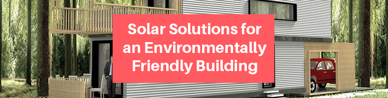 Solar-Solutions-for-an-Environmentally-Friendly-Building