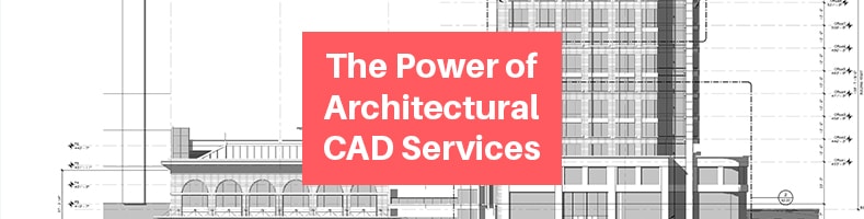 The-Power-of-Architectural-CAD-Services-min