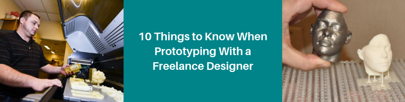 10 Things to Know When Prototyping with a Freelance CAD Designer