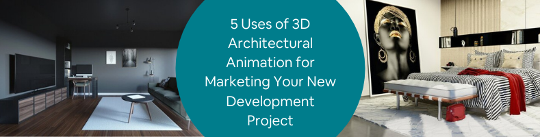 Top 6 Reasons Why 3D Rendering Is Important For Architecture Firms And Real Estate Businesses
