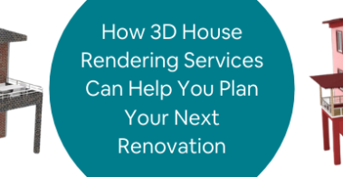 _How 3D House Rendering Services Can Help You Plan Your Next Renovation