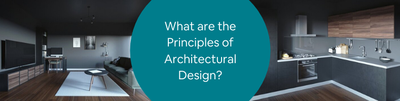 What are the Principles of Architectural Design_