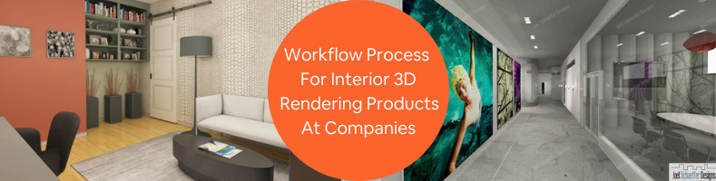 workflow process for 3d interior rendering 1