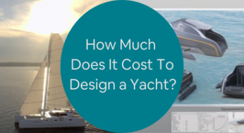 How Much Does it Cost to Design a Yacht, Engineering Rates, & Pricing for Companies?