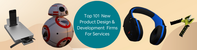 Top 101 New Product Design and Development Firms for Services in the US