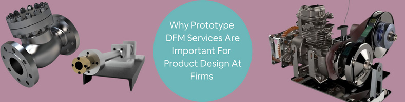 prototype DFM services