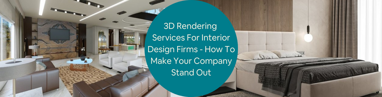 3d rendering services for interior design