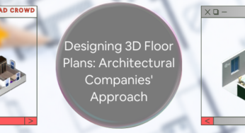 How Architectural Companies Design 3D Floor Plans for Residential Home Design 