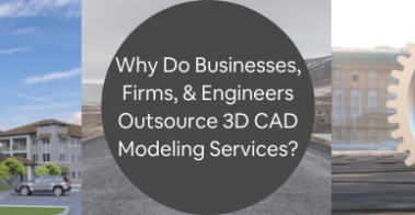 3d CAD modeling services