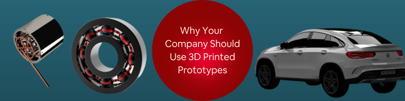 Why young businesses need prototypes - Perfect 3D Printing Filament