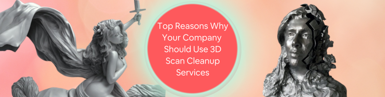 3d scan cleanup services (2)