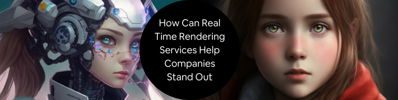 real time rendering services