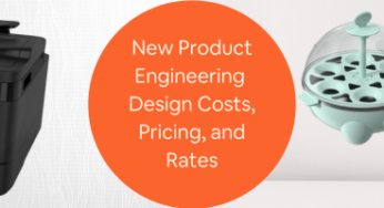 New Product Engineering Complete Costs for Design Services, Company Rates, and Company Pricing