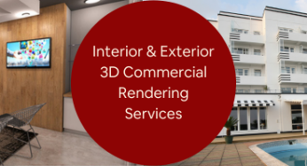Interior and Exterior 3D Commercial Rendering Services: All You Need to Know