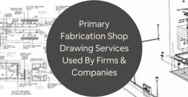 fabrication shop drawing services