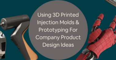 3d printed injection molds