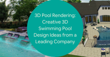 3D Pool Rendering Creative 3D Swimming Pool Design Ideas from a Leading Company