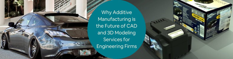 additive manufacturing design services