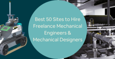 Best 50 Sites to Hire Freelance Mechanical Engineers Mechanical Designers for Your Company