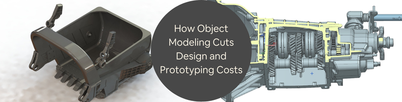 How Object Modeling Cuts Design and Prototyping Costs with Product Development Companies