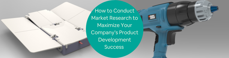 How to Conduct Market Research to Maximize Your Companys Product Development Success