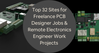 Top 32 Sites for Freelance PCB Designer Jobs & Remote Electronics Engineer Work Projects 