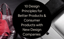 10 Design Principles for Better Products Consumer Products with New Design Companies