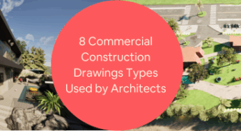 8 Commercial Construction Drawings Types Used by Architects and CAD Services Companies 