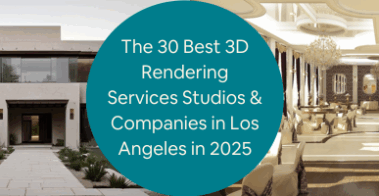 The 30 Best 3D Rendering Services Studios Companies in Los Angeles in 2025