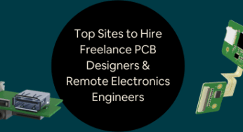 Top 35 Sites to Hire Freelance PCB Designers & Remote Electronics Engineers for Companies