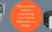 Why is Human Factors Engineering Important for Product Design Medical Device Design Firms